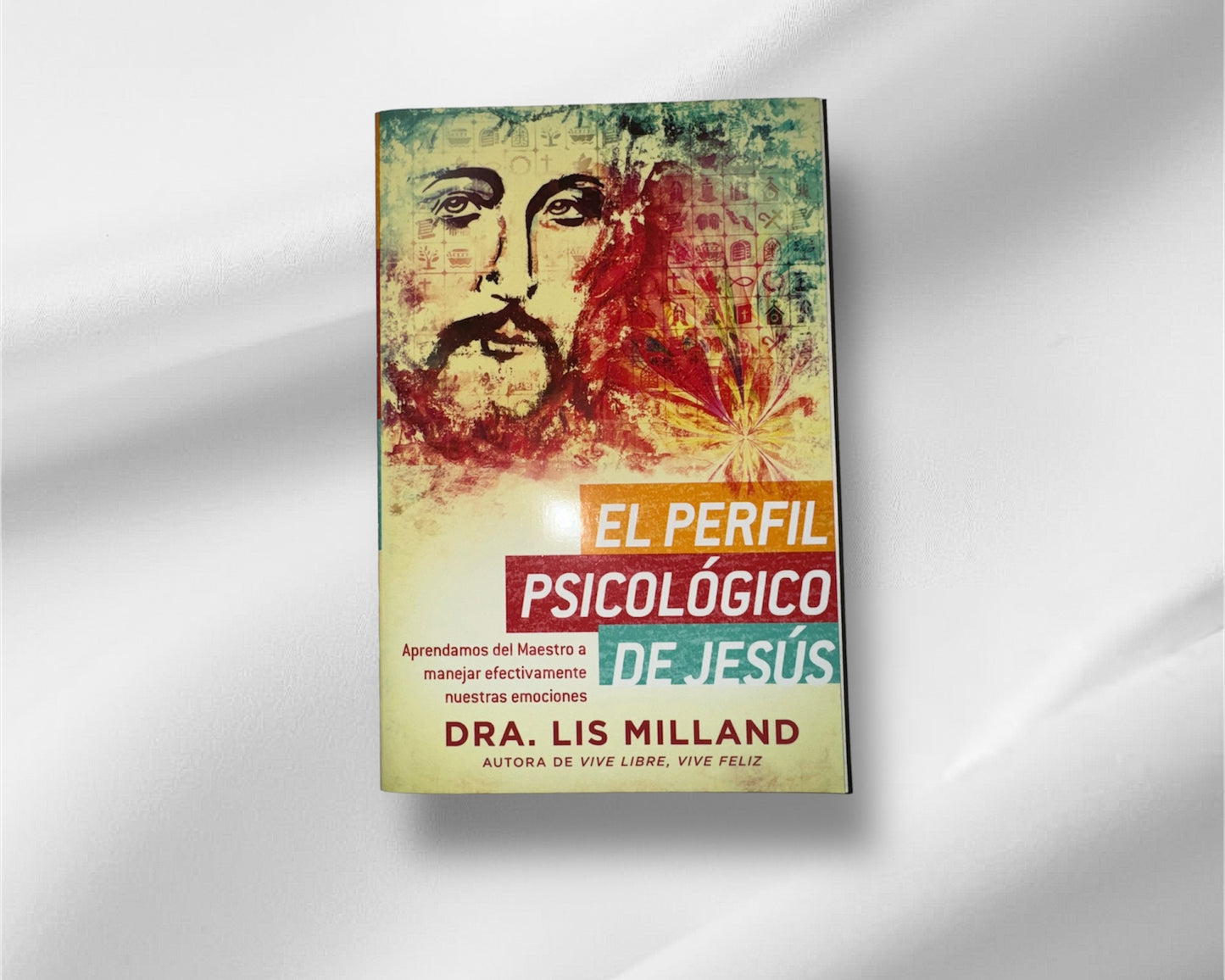 El perfil psicológico de Jesús