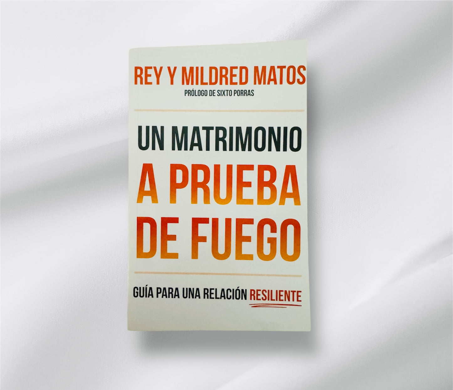 Un matrimonio a prueba de fuego